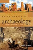Encyclopedia of Archaeology: The Great Archaeologists (Encyclopedia of Archaeology)