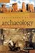 Encyclopedia of Archaeology: The Great Archaeologists (2 Volumes) by  ISBN 1576071995
