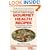 Gourmet Health Recipes: For Life Extension and Vital, Healthy Living to 120!
