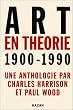 Art en th�orie, 1900-1990: Une anthologie / par Charles Harrison et Paul Wood ; traductions Annick Baudoin... [et al.]