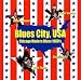 ブルース・シティ・USA～シカゴ・モダン・ブルース1960’s