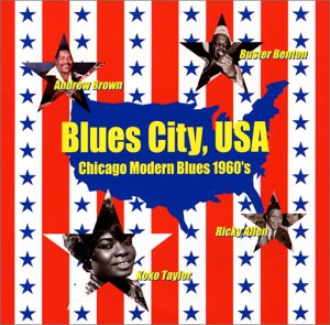 ブルース・シティ・USA～シカゴ・モダン・ブルース1960’s