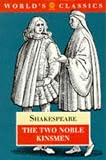 The Two Noble Kinsmen (Oxford Paperbacks)