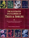 The Illustrated Encyclopedia of Trees and Shrubs
