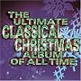 Ultimate Classical Christmas Album of All Time