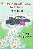  : Sing Me a Cheatin' Song, Daisy Faith: A Novel
