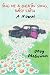 Books : Sing Me a Cheatin' Song, Daisy Faith: A Novel