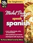 Michel Thomas Method™ Spanish For Beginners, 10-CD Program (Michel Thomas Series)