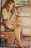 Cinderella with amnesia : a restatement in contemporary terms of the Biblical doctrine of the Church