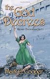 The God Decrees (Pt. I)