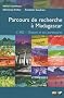 Parcours de recherche � Madagascar : L'IRD-Orstom et ses partenaires (1DVD)