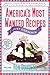 America's Most Wanted Recipes Just Desserts: Sweet Indulgences from Your Family's Favorite Restaurants (America's Most Wanted Recipes Series)