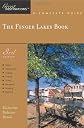 The Finger Lakes Book: A Complete Guide, Second Edition (A Great Destinations Guide)