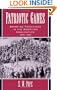 Patriotic Games: Sporting Traditions in the American Imagination, 1876-1926 (Sports and History)