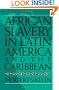 African Slavery in Latin America and the Caribbean