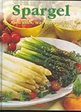Produkt-Bild: Spargel und alles was dazu geh&ouml;rt, otus, 80 Seiten, Bilder