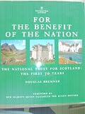 For the benefit of the nation : the National Trust for Scotland : the first 70 years