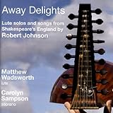 Away Delights; the Music of...