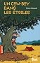 Un cow-boy dans les �toiles