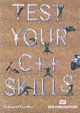 Test Your C++ Skills,
Yashavant Kanetkar
