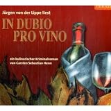 In Dubio pro Vino: Ein kulinarischer Kriminalroman - Carsten Sebastian Henn