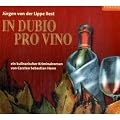 In Dubio pro Vino: Ein kulinarischer Kriminalroman