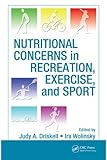 Nutritional concerns in recreation, exercise, and sport