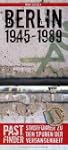 PastFinder Berlin 1945-1989. Stadtf�h...