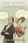 Jane Austen, Game Theorist