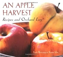 An Apple Harvest: Recipes and Orchard Lore