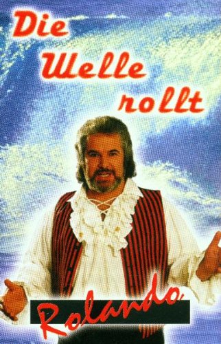 Rubin-Records, 63840 Hausen, Telefon: 06022-23456 (Rubin Records) Die Welle Rollt [Musikkassette]