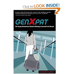 GenXpat: The Young Professional's Guide To Making A Successful Life Abroad