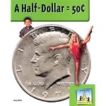 A Half-Dollar = 50 (Dollars & Cents) book cover
