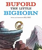 [(Buford, the Little Bighorn )] [Author: Bill Peet] [Mar-1983]