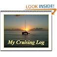 My Cruising Log: A boat Log for Sailing and Power Boating by Deborah Stapenhurst and Mike Stapenhurst