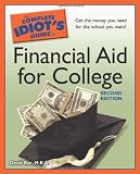 The Complete Idiots Guide to Financial Aid for College, 2nd Edition
