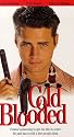Cold Blooded - (aka "Coldblooded") [VHS]