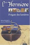 L\'Hermione : Frégate des lumières