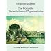 The Complete Liebeslieder and Zigeunerlieder: For Four Solo Voices and Piano Accompaniment (Dover Song Collections)