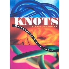 Knots: Mathematics With a Twist