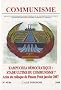 Communisme, N� 95/96 : Kampuchea d�mocratique : stade ultime du communisme ? : Actes du colloque de Phom Penh, Janvier 2007