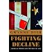 Fighting Decline