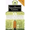 Ragamuffin Gospel - by Brennan Manning