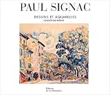 Paul Signac : Dessins et Aquarelles