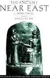 The Ancient Near East: c. 3000-330 BC (2 Volume Set) (Routledge History of the Ancient World)