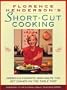 Florence Henderson's Short-Cut Cooking: America's Favorite Mom Helps You Get Dinner On The Table Fast