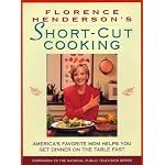 Florence Henderson's Short-Cut Cooking: America's Favorite Mom Helps You Get Dinner On The Table Fast book cover