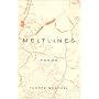 Meltlines: Poems