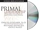 Primal Leadership: Learning to Lead with Emotional Intelligence