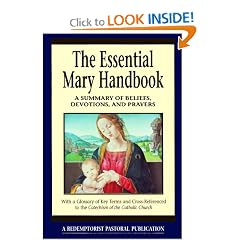 The Essential Mary Handbook: A Summary of Beliefs, Practices, and Prayers (Redemptorist Pastoral Publication)
